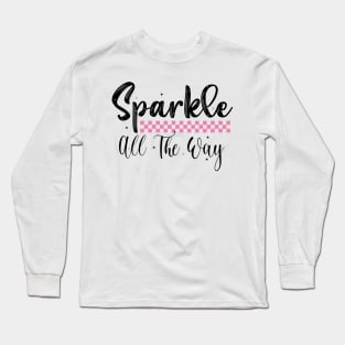 Sparkle All The Way Long Sleeve T-Shirt